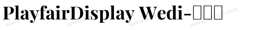 PlayfairDisplay Wedi字体转换